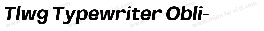 Tlwg Typewriter Obli字体转换